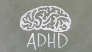 ADHD (aktyvumo ir dėmesio sutrikimas)